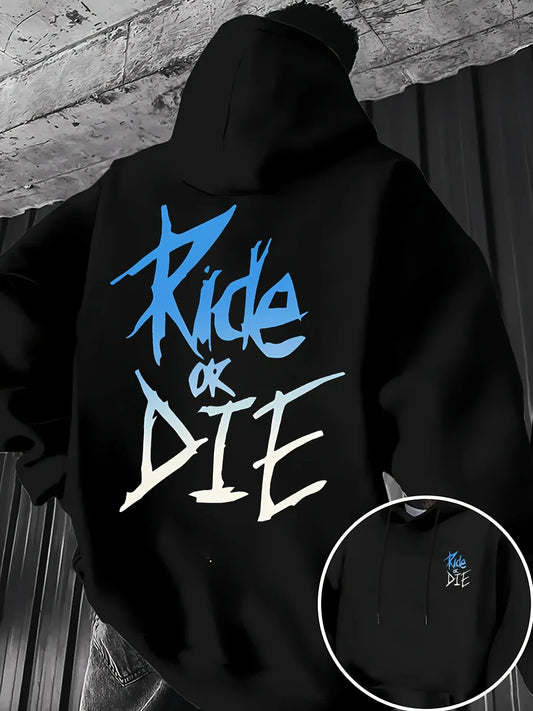 Ride or Die Graffiti Print Street Kangaroo Pocket Men Hoodie Casual Fashion Trend Autumn Winter Fleece Sweatshirt Clothing Top